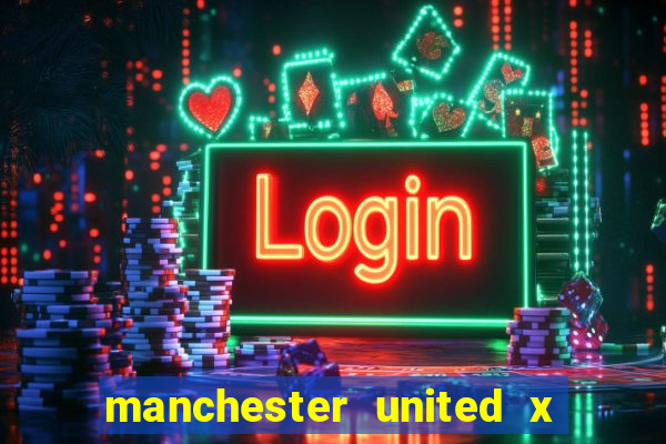 manchester united x leicester futemax